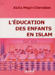 L'education des enfants en islam