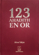 123 Ahadith en or