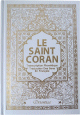 Le Saint Coran - Transcription phonetique et Traduction des sens en francais - Blanc - Edition de luxe (Couverture cuir de couleur blanche doree)