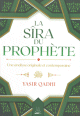 La Sira du Prophete - Une analyse originale et contemporaine