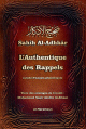 Sahih Al-Adhkar - L'Authentique des Rappels (invocations en arabe-francais-phonetique) - Le Rappel authentique par Cheikh Al-Albani - Version integrale