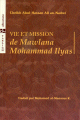 Vie et mission de Mawlana Mohammad Ilyas