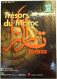 Trésors du Maroc Trésors du Maroc