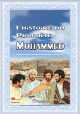 L'Histoire du Prophete Mohammed (BSDL) - Suivie de nombreux temoignages...