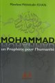 Mohammad, un prophete pour l'humanite