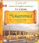 Histoires des prophetes racontees par le Coran - Tome 9 : Mohammed, le Bien-Aime d'Allah