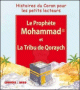 Le prophete Mohammad et la tribu de Qoraych