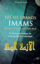 Les Six Grands Imams - Evolution historique de la Jurisprudence Islamique