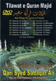 Saint Coran : Tilawat Quran majid par Sayed Sadaqat Ali